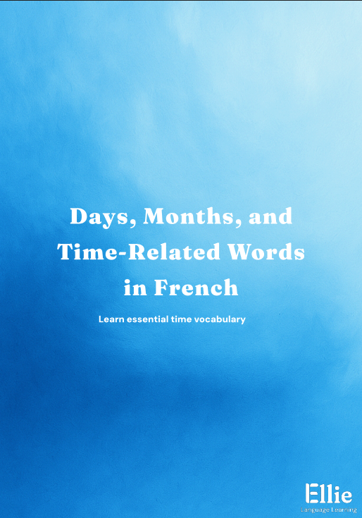 Days, Months, and Time-Related Words in French preview